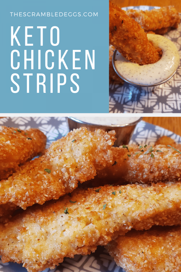 Keto Chicken Strips The Scrambled Eggs